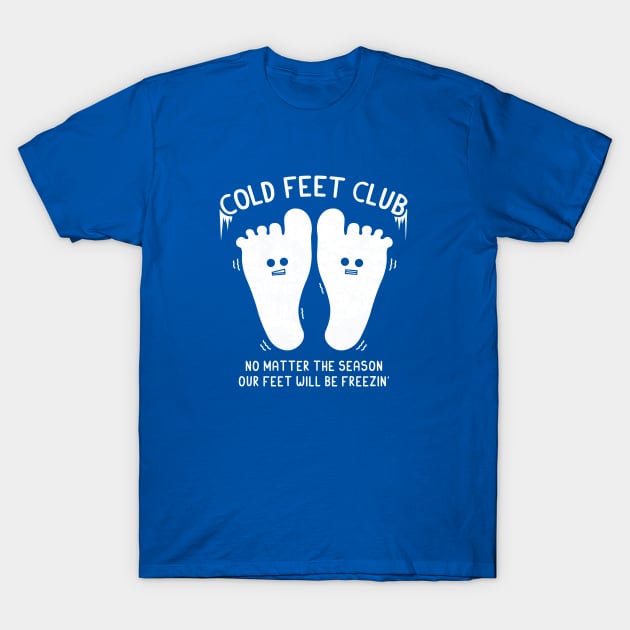 Cold Feet Club T-Shirt by HandsOffMyDinosaur